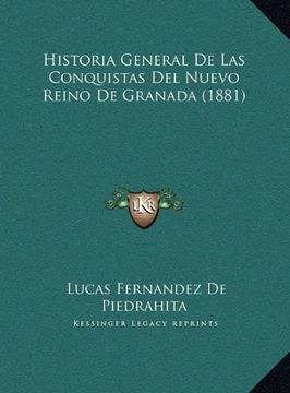 portada Historia General de las Conquistas del Nuevo Reino de Granada (1881)