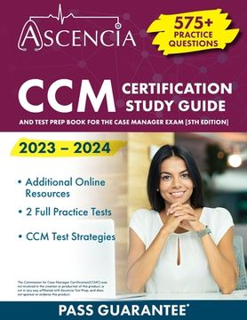 portada CCM Certification Study Guide 2023-2024: 575+ Practice Questions and Test Prep Book for the Case Manager Exam [5th Edition] (en Inglés)
