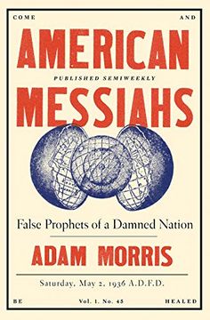 portada American Messiahs: False Prophets of a Damned Nation (in English)