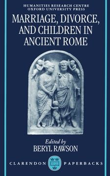 portada Marriage, Divorce, and Children in Ancient Rome (Oup (en Inglés)