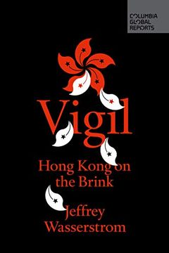 portada Vigil: Hong Kong on the Brink (en Inglés)