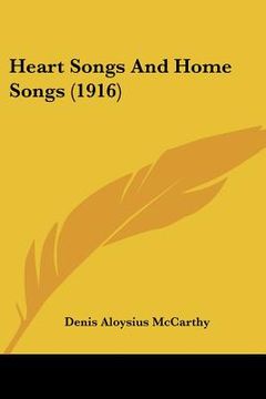 portada heart songs and home songs (1916) (en Inglés)