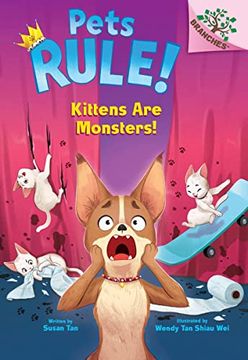 portada Kittens Are Monsters: A Branches Book (Pets Rule! #3) (in English)
