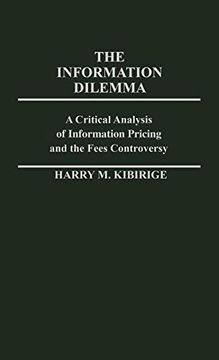 portada The Information Dilemma: A Critical Analysis of Information Pricing and the Fees Controversy (in English)