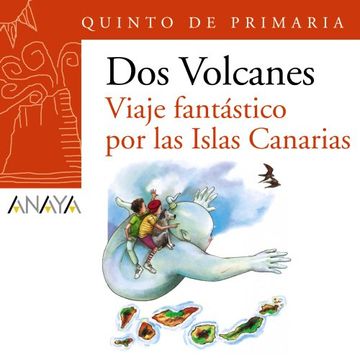 portada Blíster  " Viaje fantástico por las Islas Canarias "  5º de Primaria (Canarias) (Libros Infantiles - Plan Lector - Dos Volcanes (Canarias))