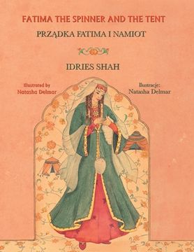 portada Fatima the Spinner and the Tent: Bilingual English-Polish Edition (in English)