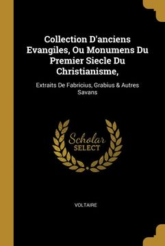portada Collection Danciens Evangiles, ou Monumens du Premier Siecle du Christianisme, 