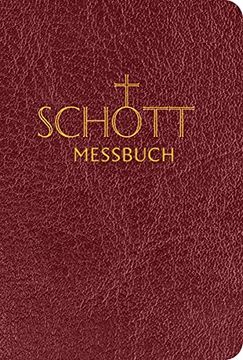 portada Schott Messbuch Fur Die Sonn- Und Festtage Des Lesejahres C: Originaltexte Der Authentischen Deutschen Ausgabe Des Messbuches Und Des Messlektionars (en Alemán)