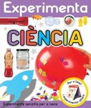 portada Experimenta - ciència: Experiments senzills per a nens (Llibres joc) (in Catalá)