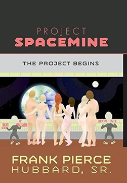 portada Project Spacemine: The Project Begins