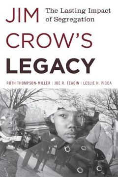 portada Jim Crow's Legacy: The Lasting Impact of Segregation (in English)