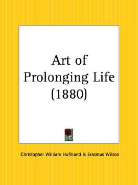 portada art of prolonging life (in English)