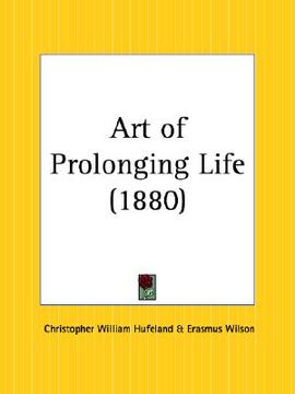 portada art of prolonging life (en Inglés)