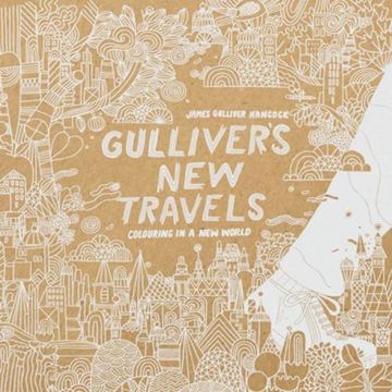 portada Gulliver's New Travels: colouring in a new world (Colouring Books)