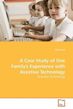 portada a case study of one family's experience with assistive technology