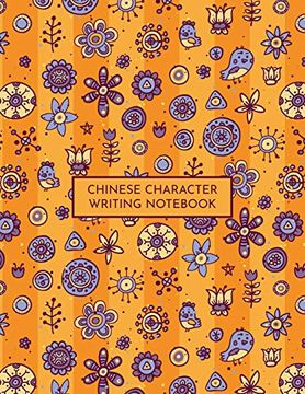 portada Chinese Character Writing Not: Tian zi ge Mandarin Exercise Workbook With Space to Write Pinyin (en Inglés)