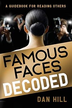 portada Famous Faces Decoded: A Guidebook for Reading Others (en Inglés)