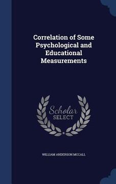 portada Correlation of Some Psychological and Educational Measurements (in English)