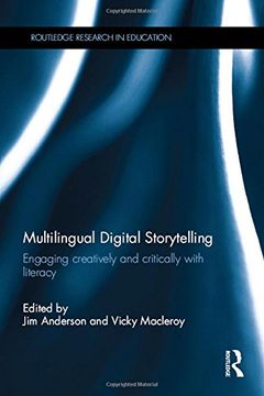 portada Multilingual Digital Storytelling: Engaging creatively and critically with literacy (Routledge Research in Education)