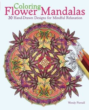portada Coloring Flower Mandalas: 30 Hand-Drawn Designs for Mindful Relaxation (en Inglés)
