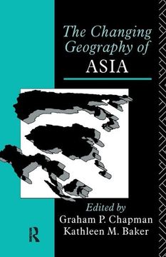 portada The Changing Geography of Asia (en Inglés)