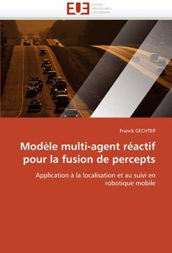 portada Modele Multi-Agent Reactif Pour La Fusion de Percepts