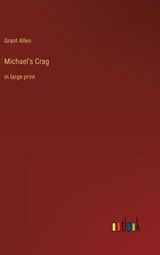 portada Michael's Crag: in large print