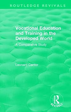 portada Routledge Revivals: Vocational Education and Training in the Developed World (1979): A Comparative Study (en Inglés)