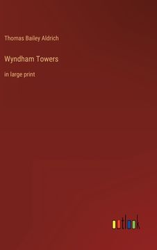 portada Wyndham Towers: in large print (en Inglés)