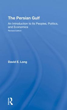 portada The Persian Gulf: An Introduction to its Peoples, Politics, and Economics (en Inglés)