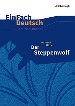portada Der Steppenwolf - Neubearbeitung: Gymnasiale Oberstufe. Einfach Deutsch Unterrichtsmodelle -Language: German (en Alemán)