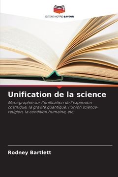 portada Unification de la science (en Francés)