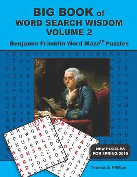 portada Big Book of Word Search Wisdom Volume 2: Benjamin Franklin Word Maze Puzzles (en Inglés)