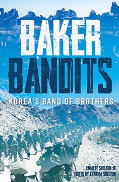 portada Baker Bandits: Korea's Band of Brothers (en Inglés)