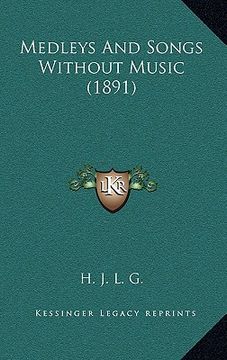 portada medleys and songs without music (1891) (in English)