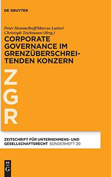 portada Corporate Governance im Grenzuberschreitenden Konzern (Zeitschrift fur Unternehmens- und Gesellschaftsrecht (en Alemán)