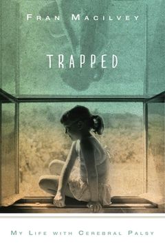 portada Trapped: My Life with Cerebral Palsy (en Inglés)