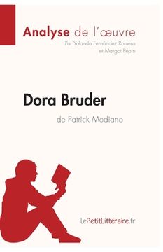 portada Dora Bruder de Patrick Modiano (Analyse de l'oeuvre): Analyse complète et résumé détaillé de l'oeuvre (en Francés)