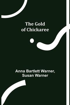 portada The Gold of Chickaree (in English)