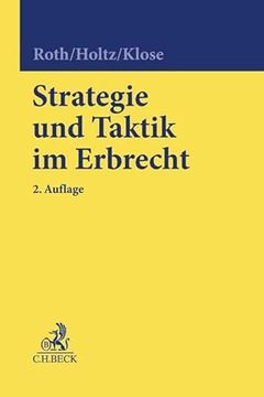 portada Strategie und Taktik im Erbrecht: Ansprüche, Verfahren, Muster, Checklisten (en Alemán)