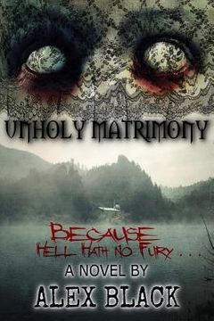 portada Unholy Matrimony (en Inglés)