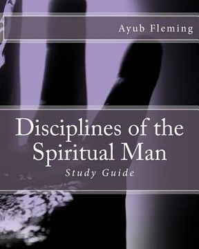 portada Disciplines of the Spiritual Man: Study Guide (en Inglés)