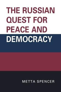 portada The Russian Quest for Peace and Democracy (en Inglés)