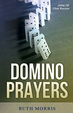 portada Domino Prayers: Setting off Chain Reactions (en Inglés)