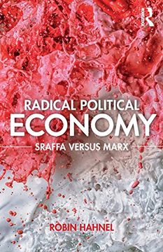portada Radical Political Economy: Sraffa Versus Marx