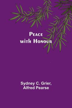 portada Peace with Honour (in English)