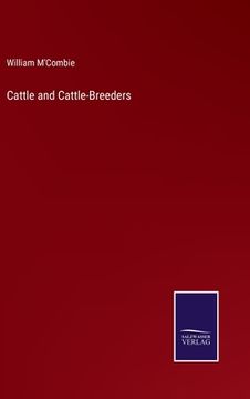 portada Cattle and Cattle-Breeders (en Inglés)