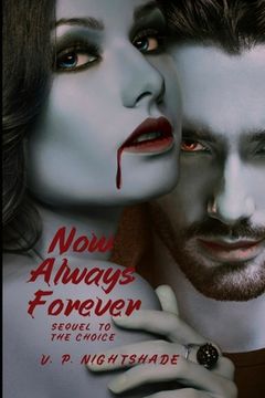 portada Now, Always, Forever: A Dark Paranormal Vampire Romance (en Inglés)