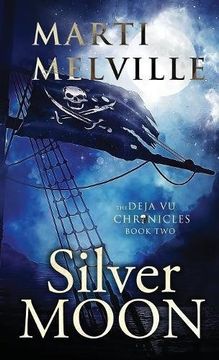 portada Silver Moon: The Deja vu Chronicles (en Inglés)