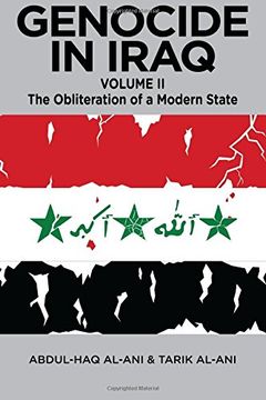 portada Genocide in Iraq Volume ii: The Obliteration of a Modern State: 2 (in English)
